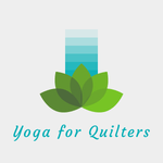 Yoga for Quilters